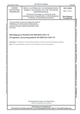 Wärme- und Kälteschutz von betriebstechnischen Anlagen in der Industrie und in der Technischen Gebäudeausrüstung - Technische Grundlagen zur Überprüfung der wärmetechnischen Eigenschaften von Dämmsystemen, Ermittlung von Gesamtwärmeverlusten - Berichtigung zur Richtlinie VDI 2055 Blatt 3:2011-10