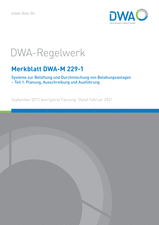 Systeme zur Belüftung und Durchmischung von Belebungsanlagen - Teil 1: Planung, Ausschreibung und Ausführung