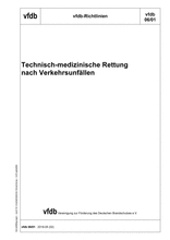 Technisch-medizinische Rettung nach Verkehrsunfällen