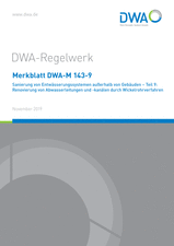 Sanierung von Entwässerungssystemen außerhalb von Gebäuden - Teil 9: Renovierung von Abwasserleitungen und -kanälen durch Wickelrohrverfahren