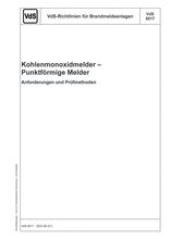 VdS Guidelines for Fire Detection and Fire Alarm Systems - Carbon Monoxide Detectors - Point Detectors - Requirements and Test Methods