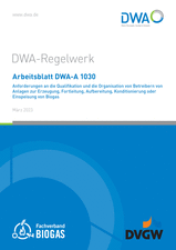 Anforderungen an die Qualifikation und die Organisation von Betreibern von Anlagen zur Erzeugung, Fortleitung, Aufbereitung, Konditionierung oder Einspeisung von Biogas