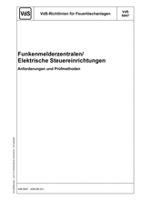 VdS Guidelines for Extinguishing Systems - Spark Detector Control Panels/Electrical Control Devices - Requirements and Test Methods