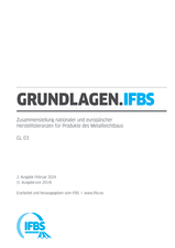Grundlagen (GL) - Fachregel 03: Zusammenstellung nationaler und europäischer Herstelltoleranzen für Produkte des Metallleichtbaus