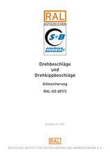 Drehbeschläge und Drehkippbeschläge - Gütesicherung