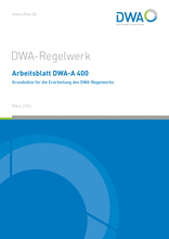 Grundsätze für die Erarbeitung des DWA-Regelwerks