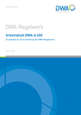 Grundsätze für die Erarbeitung des DWA-Regelwerks