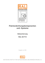 Flächendichtungskomponenten und -Systeme - Gütesicherung