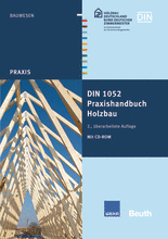 DIN 1052 Praxishandbuch Holzbau
