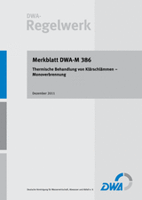 Thermische Behandlung von Klärschlämmen - Monoverbrennung