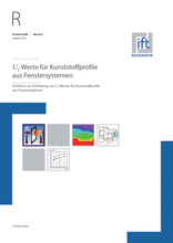 Uf-values for PVC profile sections of window systems - Guideline to determine the Uf-values of PVC profile sections of window systems