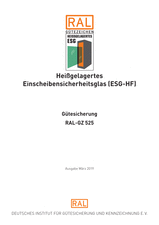 Heißgelagertes Einscheibensicherheitsglas (ESG-HF) - Gütesicherung