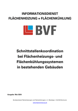 Schnittstellenkoordination bei Flächenheizungs- und Flächenkühlungssystemen in bestehenden Gebäuden