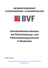 Schnittstellenkoordination bei Flächenheizungs- und Flächenkühlungssystemen in Neubauten