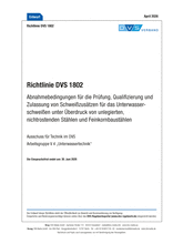 Abnahmebedingungen für die Prüfung, Qualifizierung und Zulassung von Schweißzusätzen für das Unterwasserschweißen unter Überdruck von unlegierten, nichtrostenden Stählen und Feinkornbaustählen
