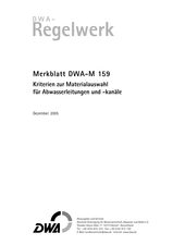 Kriterien zu Materialauswahl für Abwasserleitungen und -kanäle