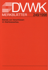 Betrieb von Verschlüssen im Stahlwasserbau