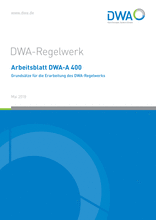 Grundsätze für die Erarbeitung des DWA-Regelwerks