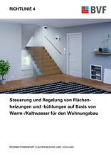 Steuerung und Regelung von Flächenheizungen und -kühlungen auf Basis von Warm-/Kaltwasser für den Wohnungsbau