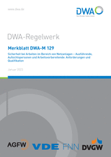 Sicherheit bei Arbeiten im Bereich von Netzanlagen - Ausführende, Aufsichtspersonen und Arbeitsvorbereitende: Anforderungen und Qualifikation