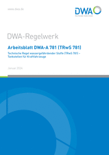 Technische Regel wassergefährdender Stoffe (TRwS 781) - Tankstellen für Kraftfahrzeuge
