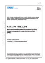 Anforderungen an DVS-Bildungseinrichtungen für das handgeführte Laserstrahlschweißen (HLS)