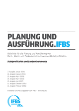 Planung und Ausführung (PA) - Richtlinie für die Planung und Ausführung von Dach-, Wand- und Deckenkonstruktionen aus Metallprofiltafeln - Fachregel 02: Stahlprofiltafeln und Sandwichelemente; Fachregel 03: Aluminiumprofiltafeln; Fachregel 04: Kunststoffprofiltafeln (Lichtplatten)
