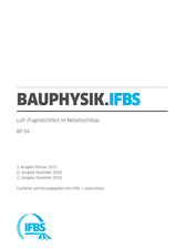 Bauphysik (BP) - Fachregel 04: Luft-/Fugendichtheit im Metallleichtbau