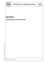 VdS-Richtlinien für Wasserlöschanlagen - Sprinkler - Anforderungen und Prüfmethoden