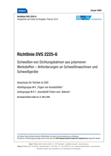 Schweißen von Dichtungsbahnen aus polymeren Werkstoffen - Anforderungen an Schweißmaschinen und Schweißgeräte