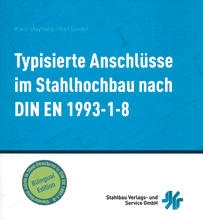 Typisierten Anschlüsse im Stahlhochbau nach DIN EN 1993-1-8