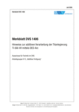 Hinweise zur additiven Verarbeitung der Titanlegierung Ti-6Al-4V mittels DED-Arc