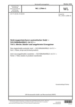 Nicht magnetisierbarer austenitischer Stahl - X2CrNiMnMoNNb21-16-5-3 - Teil 1: Bleche, Bänder und umgeformte Erzeugnisse