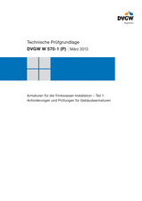 Armaturen für die Trinkwasser-Installation - Teil 1: Anforderungen und Prüfungen für Gebäudearmaturen