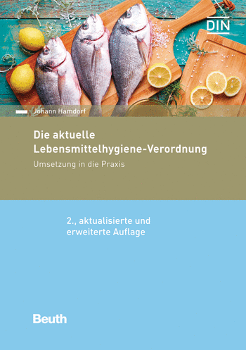 Produktabbildung:Die aktuelle Lebensmittelhygiene-Verordnung