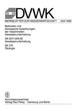 Methoden und ökologische Auswirkungen der maschinellen Gewässerunterhaltung