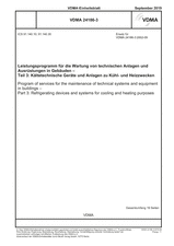 Program of services for the maintenance of technical systems and equipment in buildings - Part 3: Refrigerating devices and systems for cooling and heating purposes