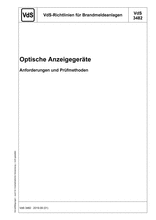 VdS-Richtlinien für Brandmeldeanlagen - Optische Anzeigegeräte - Anforderungen und Prüfmethoden