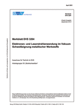 Electron beam and laser beam welding in a vacuum - Weldability of metallic materials