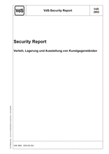 VdS Security Report - Security Report - Rental, Storage and Exhibition of Art Objects