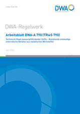 Technische Regel wassergefährdender Stoffe - Bestehende einwandige unterirdische Behälter aus metallischen Werkstoffen