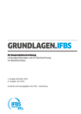 Grundlagen (GL) - Fachregel 06: EU-Bauprodukteverordnung - Leistungserklärungen und CE-Kennzeichnung im Metallleichtbau