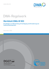 Grundlagen zur Überprüfung, Ertüchtigung und Verwahrung von Sedimentationsbecken