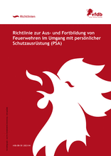 Richtlinie zur Aus- und Fortbildung von Feuerwehren im Umgang mit persönlicher Schutzausrüstung (PSA)