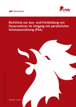 Richtlinie zur Aus- und Fortbildung von Feuerwehren im Umgang mit persönlicher Schutzausrüstung (PSA)