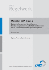 Zustandserfassung und -beurteilung von Entwässerungssystemen außerhalb von Gebäuden - Teil 2: Kodiersystem für die optische Inspektion