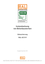 Instandsetzung von Betonbauwerken - Gütesicherung