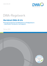 Planungsmanagement bei Maßnahmen an Fließgewässern - zielorientiert, strukturiert und integriert