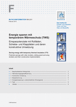 Energie sparen mit temporärem Wärmeschutz (TWS) - Einsparpotenziale mit Rollläden, Schiebe- und Klappläden und deren konstruktive Umsetzung