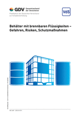 Behälter mit brennbaren Flüssigkeiten - Gefahren, Risiken, Schutzmaßnahmen